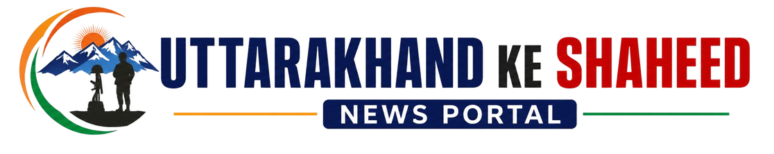 Uttarakhand Ke Shaheed News Portal